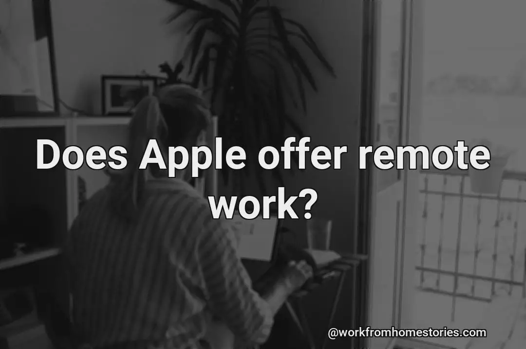 Is there any remote work available at apple?