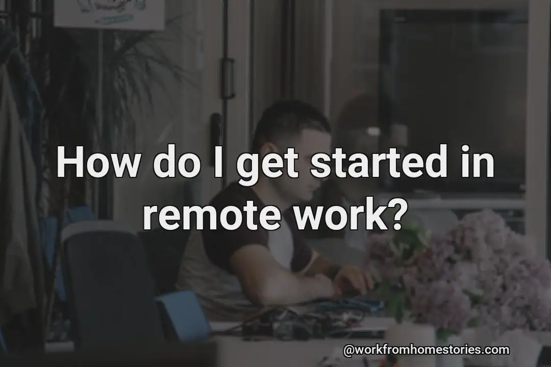 How can one get a job in remote work?
