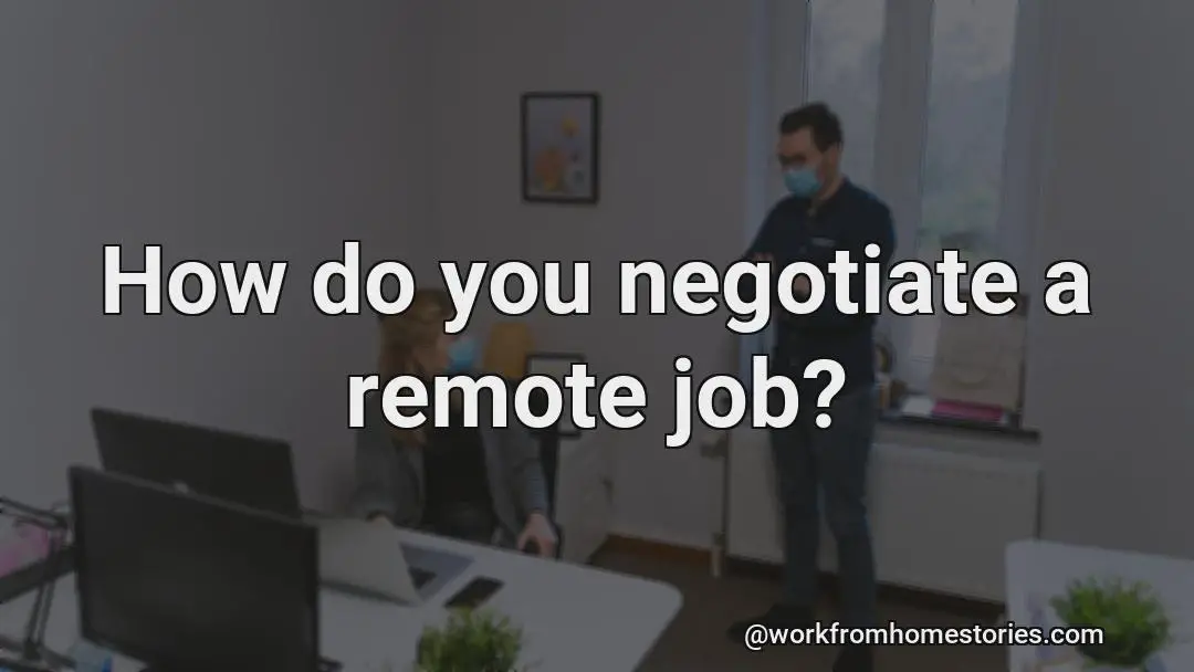 How do i negotiate for a remote job?