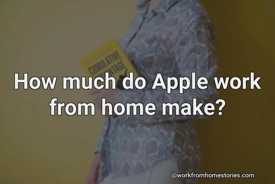 How much do apple employees make in their day job from home?