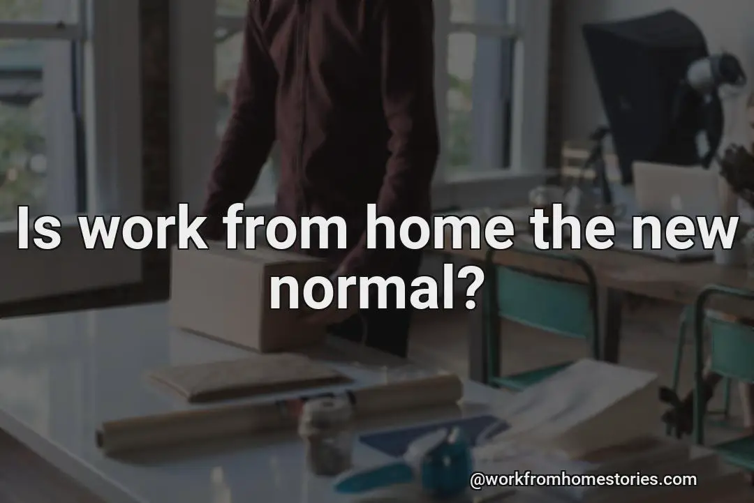 Is working from home the new normal?