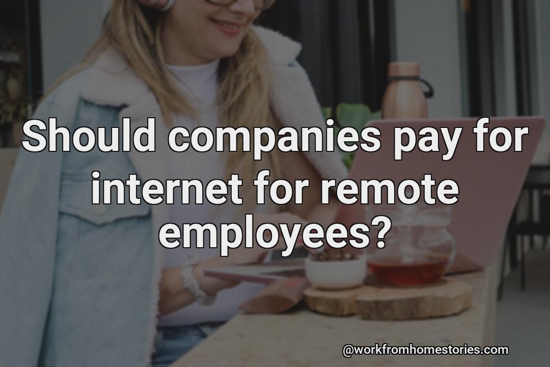 Should companies pay for internet?