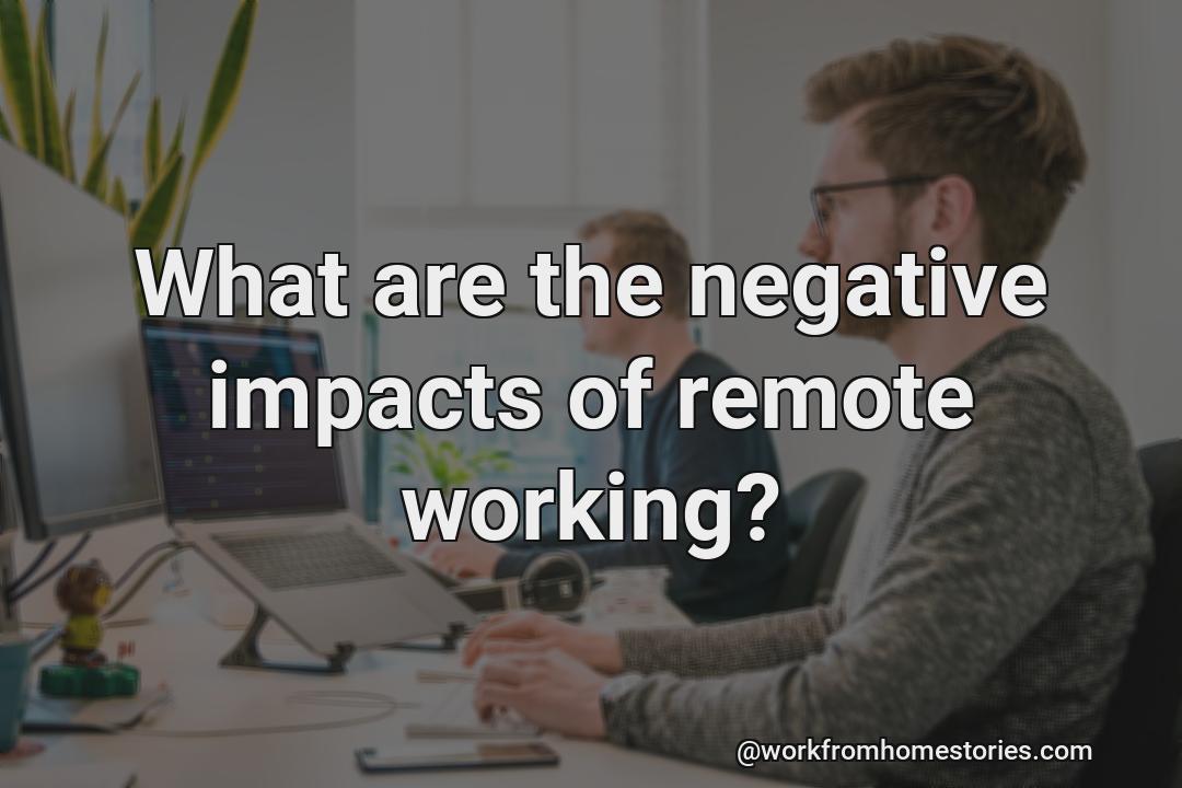 Is remote work harmful?