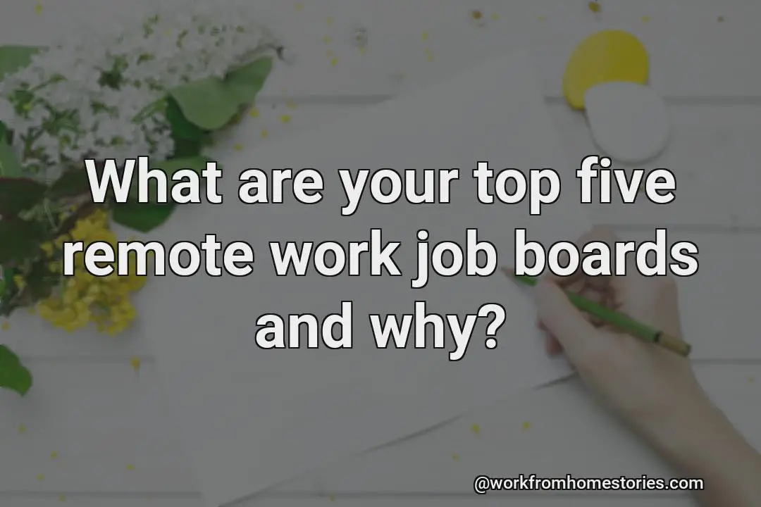 Which are your top five remote work jobs?