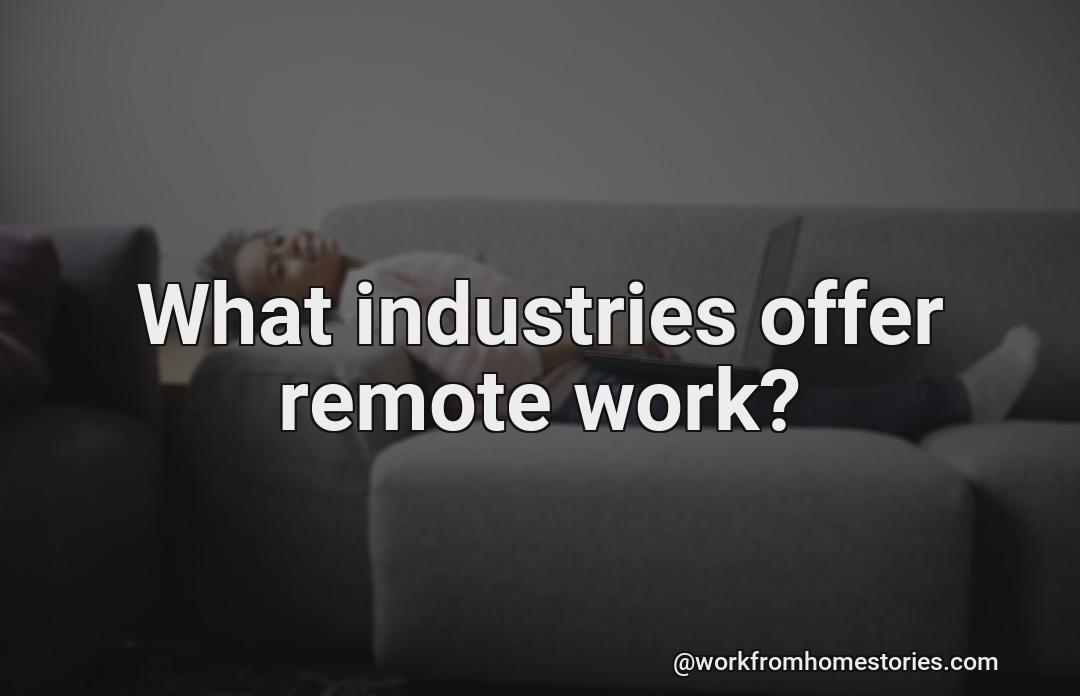 What companies offer remote work?