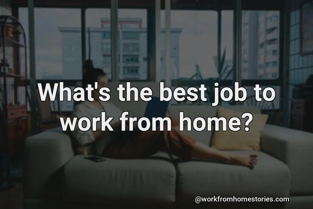 What are good jobs to do from home?