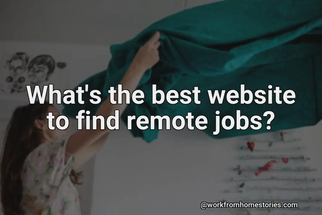 Which is the best website to look for remote work?
