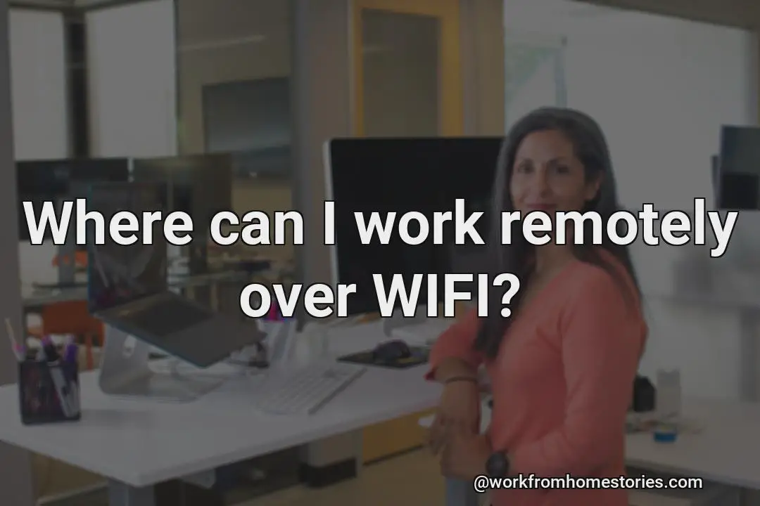 How do i work remotely over a wi-fi network?
