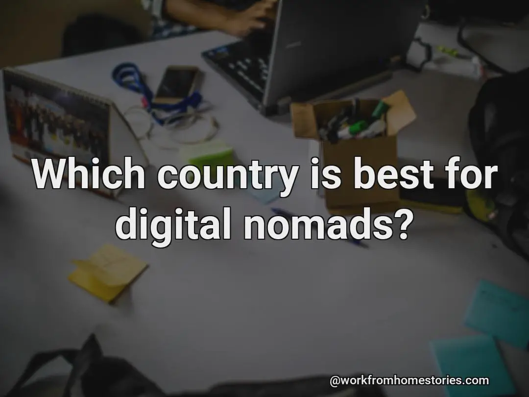 Which country is a great place to travel as a digital nomad?